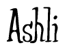 The image contains the word 'Ashli' written in a cursive, stylized font.