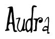The image contains the word 'Audra' written in a cursive, stylized font.