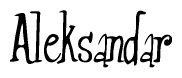 The image is of the word Aleksandar stylized in a cursive script.