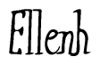 The image contains the word 'Ellenh' written in a cursive, stylized font.