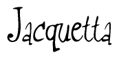 The image is a stylized text or script that reads 'Jacquetta' in a cursive or calligraphic font.