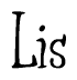 The image is a stylized text or script that reads 'Lis' in a cursive or calligraphic font.