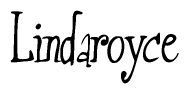 The image is of the word Lindaroyce stylized in a cursive script.