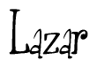 The image contains the word 'Lazar' written in a cursive, stylized font.