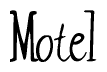 The image is a stylized text or script that reads 'Motel' in a cursive or calligraphic font.
