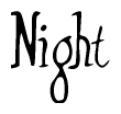 The image contains the word 'Night' written in a cursive, stylized font.