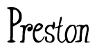 The image contains the word 'Preston' written in a cursive, stylized font.
