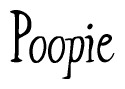 The image is a stylized text or script that reads 'Poopie' in a cursive or calligraphic font.