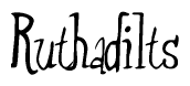 The image is of the word Ruthadilts stylized in a cursive script.