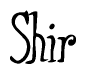 The image is of the word Shir stylized in a cursive script.