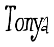 The image is a stylized text or script that reads 'Tonya' in a cursive or calligraphic font.