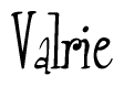 The image contains the word 'Valrie' written in a cursive, stylized font.