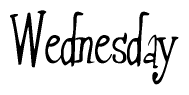 The image is of the word Wednesday stylized in a cursive script.