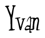 The image is of the word Yvan stylized in a cursive script.