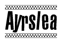 The image is a black and white clipart of the text Ayrslea in a bold, italicized font. The text is bordered by a dotted line on the top and bottom, and there are checkered flags positioned at both ends of the text, usually associated with racing or finishing lines.