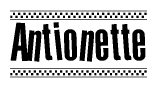 The image is a black and white clipart of the text Antionette in a bold, italicized font. The text is bordered by a dotted line on the top and bottom, and there are checkered flags positioned at both ends of the text, usually associated with racing or finishing lines.