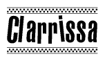 The image is a black and white clipart of the text Clarrissa in a bold, italicized font. The text is bordered by a dotted line on the top and bottom, and there are checkered flags positioned at both ends of the text, usually associated with racing or finishing lines.