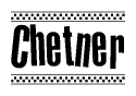 The clipart image displays the text Chetner in a bold, stylized font. It is enclosed in a rectangular border with a checkerboard pattern running below and above the text, similar to a finish line in racing. 