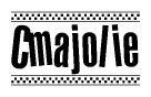 The image is a black and white clipart of the text Cmajolie in a bold, italicized font. The text is bordered by a dotted line on the top and bottom, and there are checkered flags positioned at both ends of the text, usually associated with racing or finishing lines.