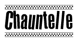 The clipart image displays the text Chauntelle in a bold, stylized font. It is enclosed in a rectangular border with a checkerboard pattern running below and above the text, similar to a finish line in racing. 