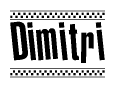 The image is a black and white clipart of the text Dimitri in a bold, italicized font. The text is bordered by a dotted line on the top and bottom, and there are checkered flags positioned at both ends of the text, usually associated with racing or finishing lines.