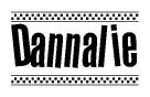 The image is a black and white clipart of the text Dannalie in a bold, italicized font. The text is bordered by a dotted line on the top and bottom, and there are checkered flags positioned at both ends of the text, usually associated with racing or finishing lines.