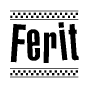 The image contains the text Ferit in a bold, stylized font, with a checkered flag pattern bordering the top and bottom of the text.