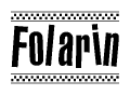The clipart image displays the text Folarin in a bold, stylized font. It is enclosed in a rectangular border with a checkerboard pattern running below and above the text, similar to a finish line in racing. 