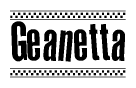 The image contains the text Geanetta in a bold, stylized font, with a checkered flag pattern bordering the top and bottom of the text.