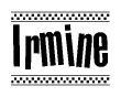 The image contains the text Irmine in a bold, stylized font, with a checkered flag pattern bordering the top and bottom of the text.