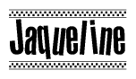 The clipart image displays the text Jaqueline in a bold, stylized font. It is enclosed in a rectangular border with a checkerboard pattern running below and above the text, similar to a finish line in racing. 