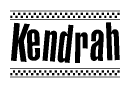 The image is a black and white clipart of the text Kendrah in a bold, italicized font. The text is bordered by a dotted line on the top and bottom, and there are checkered flags positioned at both ends of the text, usually associated with racing or finishing lines.