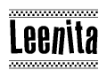 The image is a black and white clipart of the text Leenita in a bold, italicized font. The text is bordered by a dotted line on the top and bottom, and there are checkered flags positioned at both ends of the text, usually associated with racing or finishing lines.