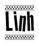 The image is a black and white clipart of the text Linh in a bold, italicized font. The text is bordered by a dotted line on the top and bottom, and there are checkered flags positioned at both ends of the text, usually associated with racing or finishing lines.