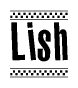 The clipart image displays the text Lish in a bold, stylized font. It is enclosed in a rectangular border with a checkerboard pattern running below and above the text, similar to a finish line in racing. 