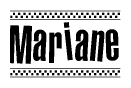The image contains the text Mariane in a bold, stylized font, with a checkered flag pattern bordering the top and bottom of the text.