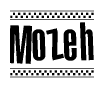 The clipart image displays the text Mozeh in a bold, stylized font. It is enclosed in a rectangular border with a checkerboard pattern running below and above the text, similar to a finish line in racing. 