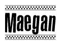 The clipart image displays the text Maegan in a bold, stylized font. It is enclosed in a rectangular border with a checkerboard pattern running below and above the text, similar to a finish line in racing. 