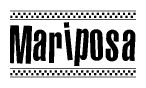 The image is a black and white clipart of the text Mariposa in a bold, italicized font. The text is bordered by a dotted line on the top and bottom, and there are checkered flags positioned at both ends of the text, usually associated with racing or finishing lines.