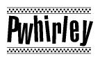 The image is a black and white clipart of the text Pwhirley in a bold, italicized font. The text is bordered by a dotted line on the top and bottom, and there are checkered flags positioned at both ends of the text, usually associated with racing or finishing lines.