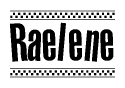 The image is a black and white clipart of the text Raelene in a bold, italicized font. The text is bordered by a dotted line on the top and bottom, and there are checkered flags positioned at both ends of the text, usually associated with racing or finishing lines.