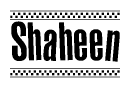 The image contains the text Shaheen in a bold, stylized font, with a checkered flag pattern bordering the top and bottom of the text.