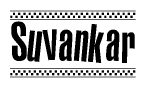 The image is a black and white clipart of the text Suvankar in a bold, italicized font. The text is bordered by a dotted line on the top and bottom, and there are checkered flags positioned at both ends of the text, usually associated with racing or finishing lines.