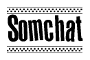 The image contains the text Somchat in a bold, stylized font, with a checkered flag pattern bordering the top and bottom of the text.