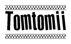 The clipart image displays the text Tomtomii in a bold, stylized font. It is enclosed in a rectangular border with a checkerboard pattern running below and above the text, similar to a finish line in racing. 