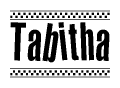 The image contains the text Tabitha in a bold, stylized font, with a checkered flag pattern bordering the top and bottom of the text.