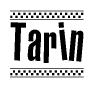The image contains the text Tarin in a bold, stylized font, with a checkered flag pattern bordering the top and bottom of the text.