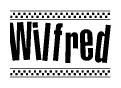 The image is a black and white clipart of the text Wilfred in a bold, italicized font. The text is bordered by a dotted line on the top and bottom, and there are checkered flags positioned at both ends of the text, usually associated with racing or finishing lines.