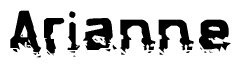 The image contains the word Arianne in a stylized font with a static looking effect at the bottom of the words