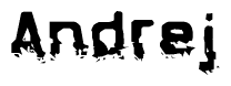 The image contains the word Andrej in a stylized font with a static looking effect at the bottom of the words